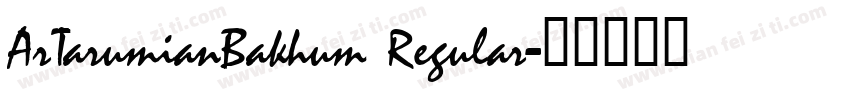 ArTarumianBakhum Regular字体转换